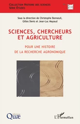 Sciences,chercheurs et agriculture