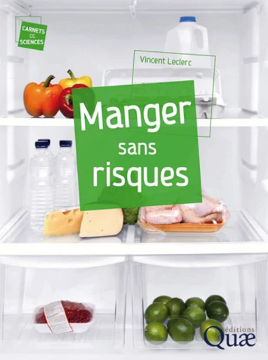 Manger sans risques - Vincent Leclerc - Éditions Quae