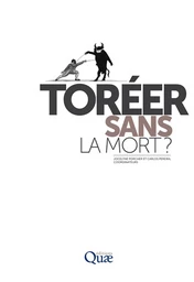 Toréer sans la mort ?