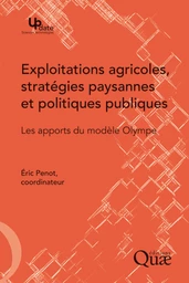 Exploitations agricoles, stratégies paysannes et politiques publiques