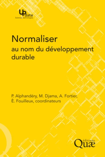 Normaliser au nom du développement durable -  - Éditions Quae