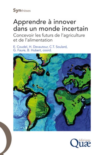 Apprendre à innover dans un monde incertain -  - Éditions Quae