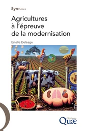 Agricultures à l’épreuve de la modernisation