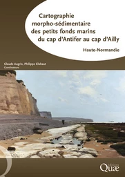 Cartographie morpho-sédimentaire des petits fonds marins du cap d’Antifer au cap d’Ailly