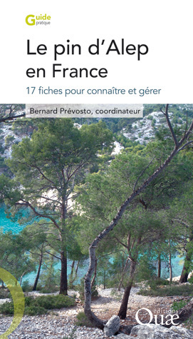 Le pin d'Alep en France -  - Éditions Quae