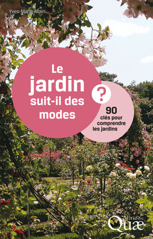 Le jardin suit-il des modes ? - Yves-Marie Allain - Éditions Quae