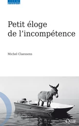 Petit éloge de l’incompétence