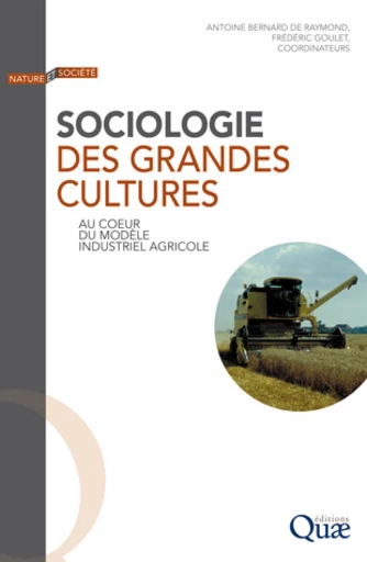 Sociologie des grandes cultures -  - Éditions Quae