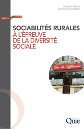 Sociabilités rurales à l’épreuve de la diversité sociale - Vincent Banos, Jacqueline Candau - Éditions Quae