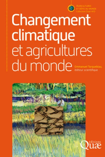 Changement climatique et agricultures du monde -  - Éditions Quae