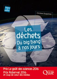 Les déchets, du big bang à nos jours