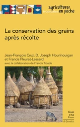 La conservation des grains après récolte