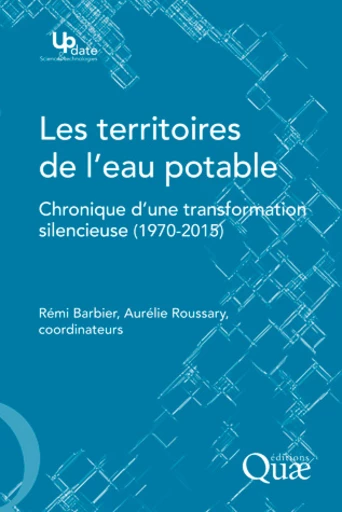 Les territoires de l'eau potable -  - Éditions Quae