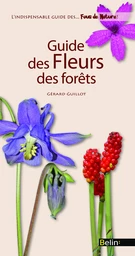 Guide des fleurs des forêts