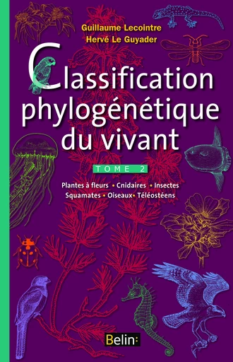 La classification phylogénétique du vivant - Guillaume Lecointre, Hervé Le Guyader - Belin