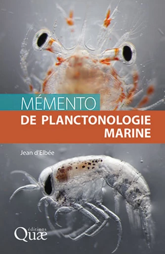 Mémento de planctonologie marine - Jean d'Elbée - Éditions Quae