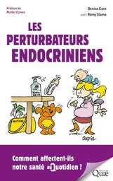 Les perturbateurs endocriniens