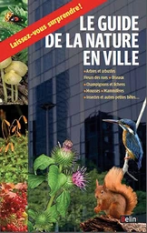 Le guide de la nature en ville