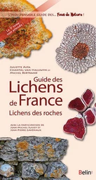 Guide des lichens de France - Juliette Asta, Chantal Van Haluwyn, Michel Bertrand - Belin