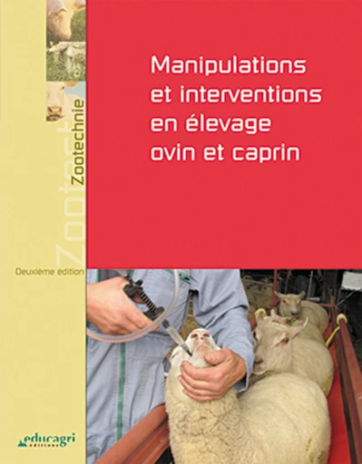 Manipulations et interventions en élevage ovin et caprin - Joël Rigal - Educagri