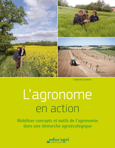 L'agronome en action -  Collectif - Educagri