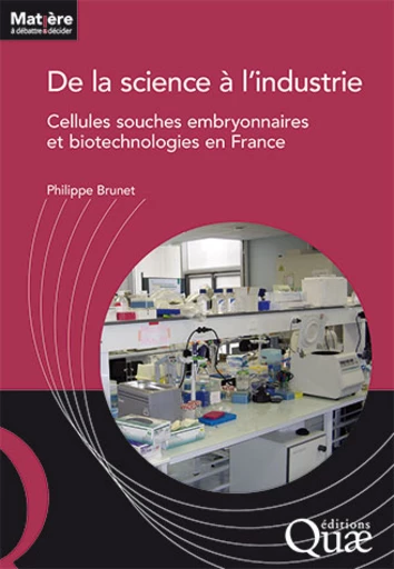 De la science à l'industrie - Philippe Brunet - Éditions Quae