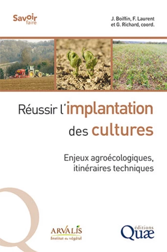 Réussir l’implantation des cultures -  - Éditions Quae