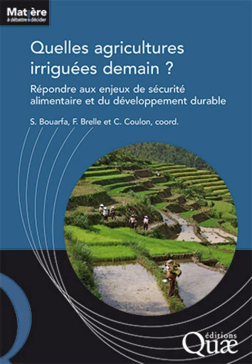 Quelles agricultures irriguées demain ? -  - Éditions Quae