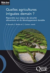 Quelles agricultures irriguées demain ? -  - Éditions Quae