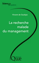 La recherche malade du management