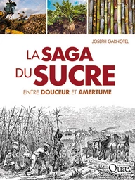 La saga du sucre