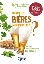 Toutes les bières moussent-elles ?