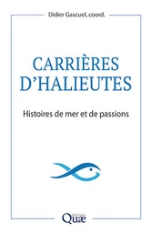 Carrières d'halieutes