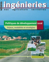 Politiques de développement rural. Enjeux, modalités et stratégies