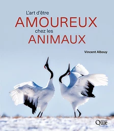 L'art d'être amoureux chez les animaux