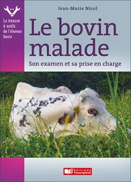 Le bovin malade