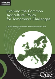 Evolving the Common Agricultural Policy for Tomorrow's Challenges