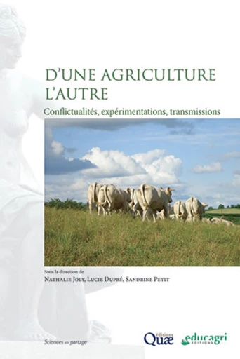 D'une agriculture l'autre -  - Éditions Quae