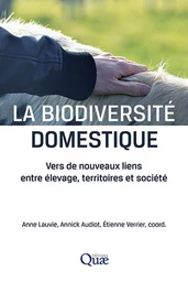 La biodiversité domestique