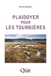 Plaidoyer pour les tourbières