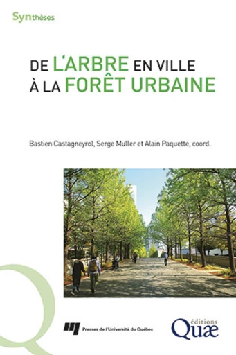 De l'arbre en ville à la forêt urbaine -  - Éditions Quae