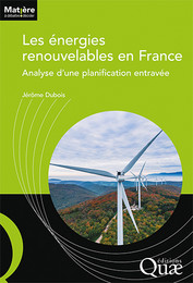 Les énergies renouvelables en France - Jérôme Dubois - Éditions Quae