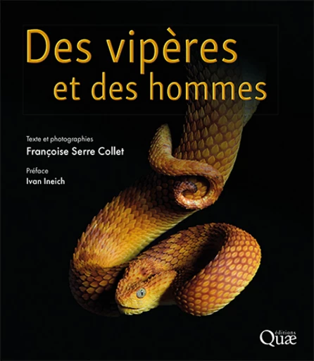 Des vipères et des hommes - Françoise Serre Collet - Éditions Quae