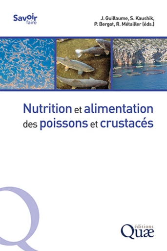 Nutrition et alimentation des poissons et crustacés -  - Éditions Quae