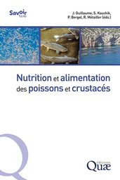 Nutrition et alimentation des poissons et crustacés -  - Éditions Quae