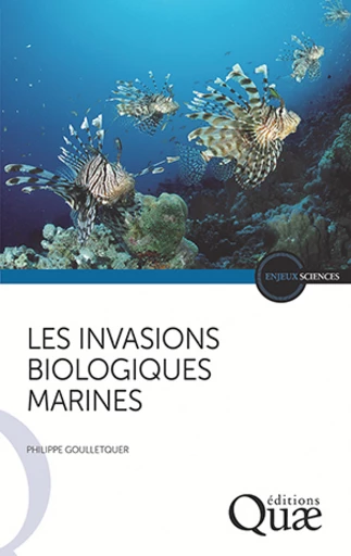 Les invasions biologiques marines - Philippe Goulletquer - Éditions Quae