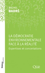 La démocratie environnementale face à la réalité