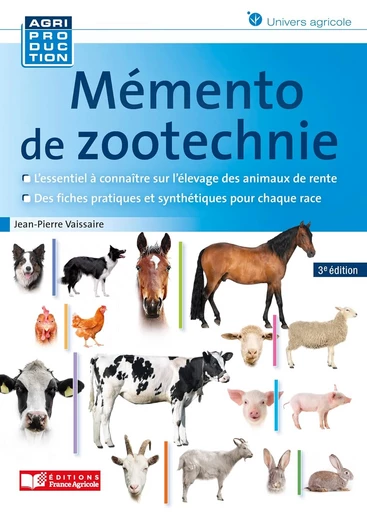 Mémento de zootechnie - Jean-Pierre Vaissaire - Editions France Agricole