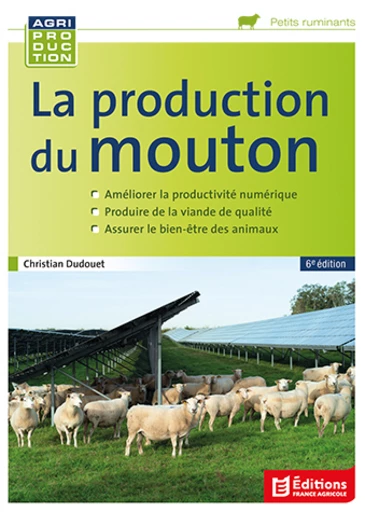 La production du mouton - Christian Dudouet - Editions France Agricole